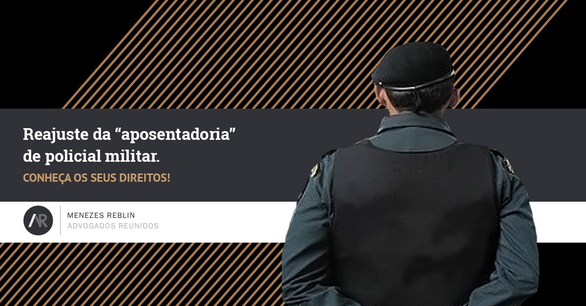 Reajuste na "aposentadoria" de policial militar