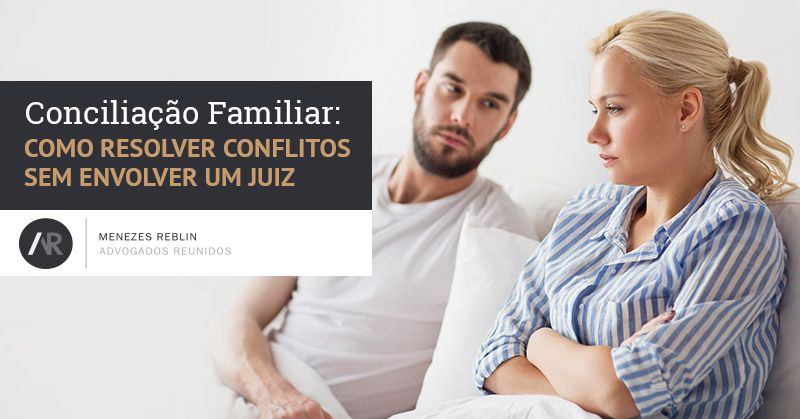 Conciliação Familiar: Como resolver conflitos sem envolver um Juiz