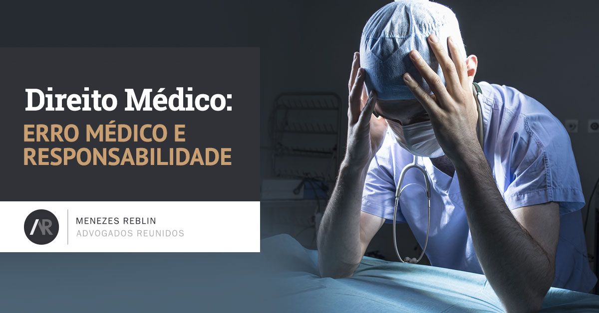 Direito Médico: erro médico e responsabilidade