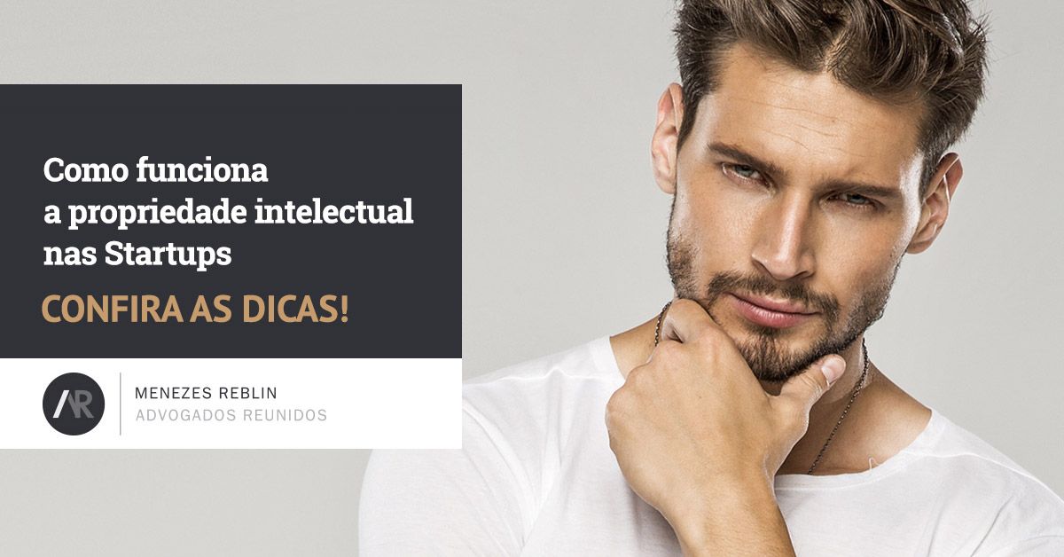 Como funciona a propriedade intelectual nas Startups